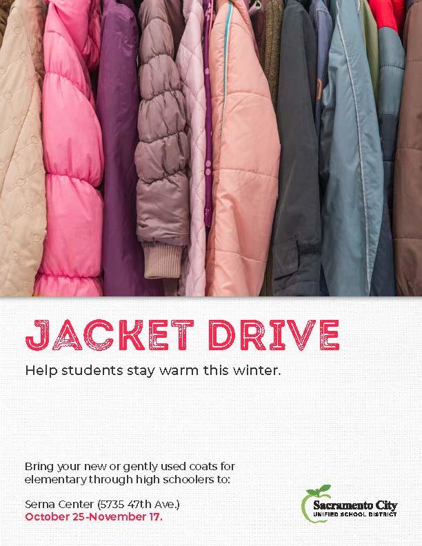 JACKET DRIVE Help students stay warm this winter. Bring your new or gently used coats for elementary through high schoolers to: Serna Center (5735 47th Ave.) October 25-November 17. 麻豆视频 City UNIFIED SCHOOL DISTRICT